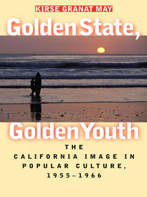 cover image of Golden State, Golden Youth